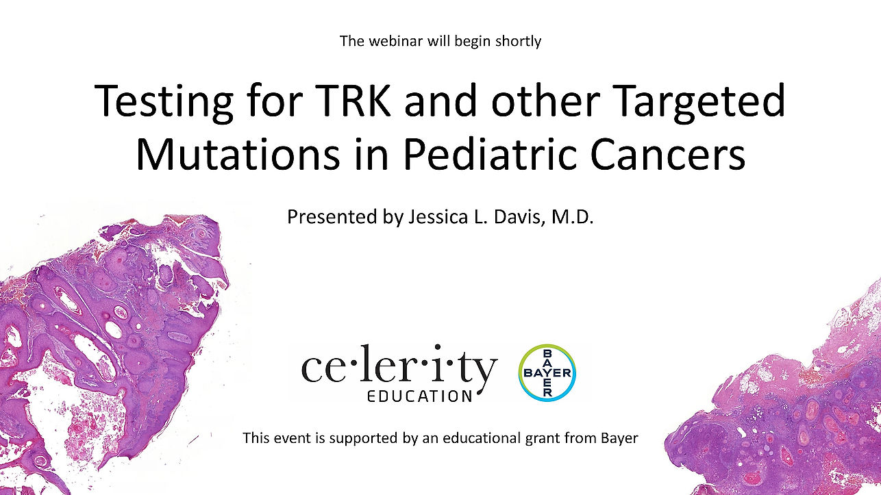 Testing for TRK and other Targeted Mutations in Pediatric Cancers